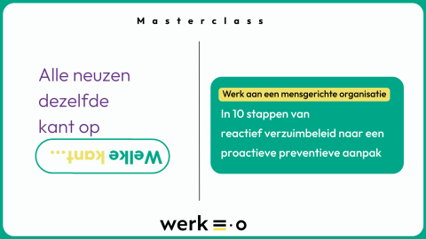 Summer Masterclass: Werk aan een mensgerichte organisatie: In 10 stappen van verzuim naar Duurzame Inzetbaarheid